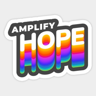 Amplify Hope Sticker